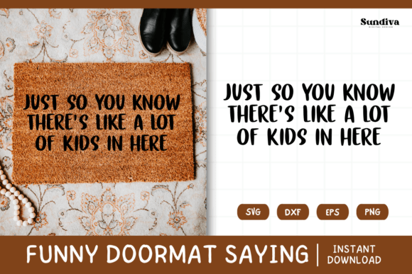 Funny Doormat Quote Rug Mat SVG 13: Graphics for Crafts