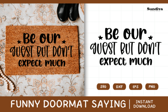 Funny Doormat Quote Rug Mat SVG 28 for Graphics and Crafts