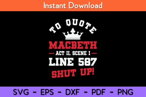 Funny Macbeth Quote Shakespeare Graphics and Crafts
